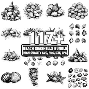May include: Black and white illustrations of various seashells and starfish. The image includes a bundle of over 117 beach-themed designs, with text indicating high-quality SVG, PNG, DXF, and EPS formats.