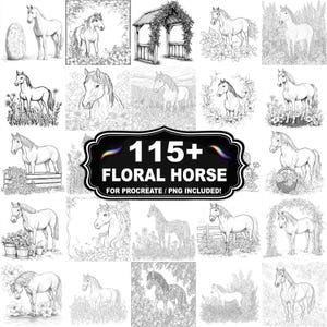 Puede incluir: Una colección de ilustraciones de caballos, muchas rodeadas de elementos florales. La imagen incluye un gráfico central con el texto "115+ FLORAL HORSE" y "FOR PROCREATE / PNG INCLUDED!" en un marco negro. Las ilustraciones son en blanco y negro.