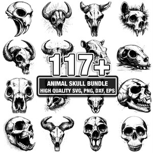 May include: A collection of black and white animal skull illustrations. The image includes various skull types, such as those of a cow, ram, and primate. Text reads "117+ ANIMAL SKULL BUNDLE HIGH QUALITY SVG, PNG, DXF, EPS".