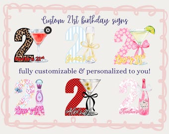 Puede incluir: Señales personalizadas para el 21 cumpleaños, con el número "2" en varios diseños, incluyendo estampado de leopardo y floral, cada uno acompañado de una copa de cóctel y texto personalizado. También se incluye el texto "¡totalmente personalizable y personalizado para ti!"