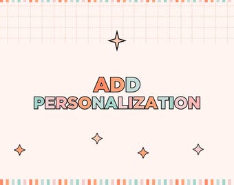 Add Personalization - Do not purchase unless we send you this link