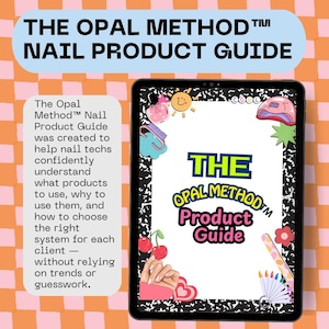 May include: A digital tablet shows "The Opal Method Nail Product Guide" with nail art illustrations. The guide helps nail technicians understand nail products and techniques. The background is a pink and orange checkered pattern.