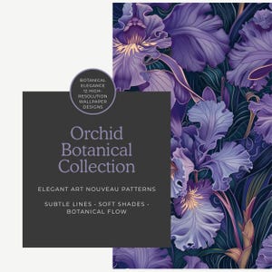 Könnte beinhalten: Ein digitales Kunstdesign mit einem floralen Muster aus lila Orchideen. Das Bild enthält den Text "Orchid Botanical Collection" und "Elegant Art Nouveau Patterns". Das Design eignet sich für Tapeten und andere Anwendungen.
