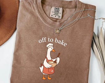 Camiseta "A hornear", divertida camiseta de ganso horneando, regalo para panaderos, camiseta para amantes de la comida de Comfort Colors