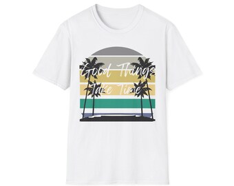 Good Things Take Time T-Shirt | Retro Palm Trees Sunset Stripe