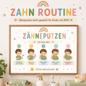 May include: A framed educational poster titled ZAHN ROUTINE featuring a five-step illustrated guide for brushing teeth. The chart includes colorful text, a rainbow graphic, and numbered steps showing a child performing dental hygiene tasks.