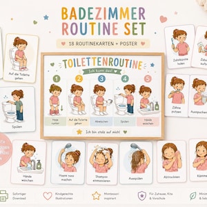 Könnte beinhalten: Ein Badezimmer-Routine-Set mit 18 illustrierten Karten und einem Poster mit dem Text BADEZIMMER ROUTINE SET und TOILETTENROUTINE. Die Karten zeigen ein Kind bei der täglichen Hygiene, wie Zähneputzen, Händewaschen und der Benutzung der Toilette.