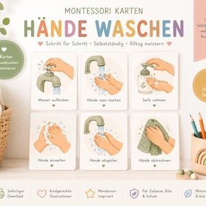 Pode incluir: Um conjunto de seis cartões educativos intitulados MONTESSORI KARTEN HÄNDE WASCHEN, com ilustrações passo a passo para lavar as mãos. Cada cartão mostra uma ação específica com etiquetas em alemão, incluindo Wasser aufdrehen, Hände nass machen, Seife nehmen, Hände einseifen, Hände abspülen e Hände abtrocknen.
