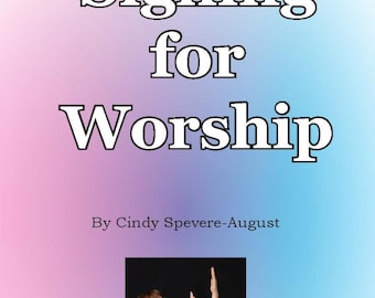 Christelijke ASL-aanbiddingsgids | Informatieboek gebarentaal voor beginners