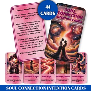 May include: A deck of 44 Soul Connection Intention Cards. The cards feature illustrations of couples, landscapes, and abstract designs. The deck includes cards with text such as "Soul Memory" and "Surrender to Love". The words "Soul Connection Intention Cards" are at the bottom.