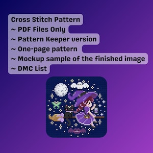 May include: A cross-stitch pattern featuring a witch on a broomstick, a black cat, and a full moon. The design is in shades of purple, red, and white against a dark blue background. The image includes text: Cross Stitch Pattern, PDF Files Only, Pattern Keeper version, One-page pattern, Mockup sample of the finished image, and DMC List.