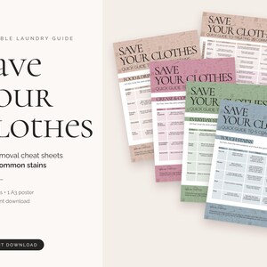 May include: A set of printable laundry guides titled Save Your Clothes, featuring stain removal cheat sheets for 20 common stains. The collection includes four A4 guides and one A3 poster in muted pink, green, and blue tones with black text.