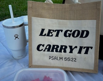 Let God Carry It Tote Bag | Psalm 55:22 Scripture Bag | Christian Gift | Faith Quote Jute Tote | Bible Verse Bag for Women
