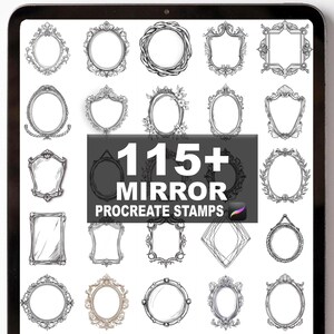 May include: A digital art display featuring a collection of 115+ mirror Procreate stamps. The stamps showcase various ornate frame designs, including oval, rectangular, and circular shapes, with intricate detailing and decorative elements. The text "115+ MIRROR PROCREATE STAMPS" is displayed.