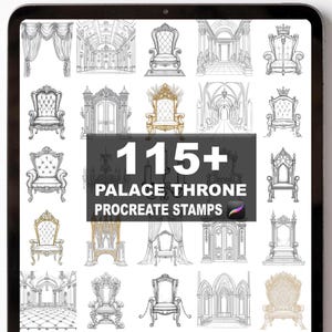 May include: A digital art image on a tablet featuring various palace throne designs. The image includes sketches of ornate chairs, architectural elements, and the text "115+ PALACE THRONE PROCREATE STAMPS". The designs are in black and white with some gold accents.