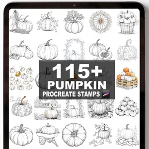 May include: A digital art collection of pumpkin illustrations displayed on a tablet screen. The image features various pumpkin designs, including sketches and detailed drawings, with the text "115+ PUMPKIN PROCREATE STAMPS".