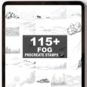 May include: A digital tablet displays a collection of grayscale landscape illustrations. The image features a central banner with the text "115+ FOG PROCREATE STAMPS". The illustrations include clouds, mountains, and other natural elements.