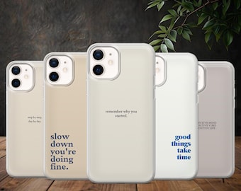 Quote Phone Case Motivational Inspirational Cover for iPhone 17, 16, 15, 14, 13, 12 Samsung S25, S24, A56, A16 Pixel 10 Pro XL, 9A, 8Pro, 8A