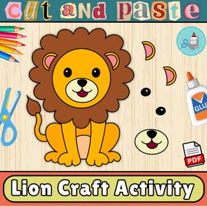 May include: A colorful illustration of a lion craft activity. The image includes a cartoon lion, cut-out pieces, glue, scissors, and colored pencils. Text at the top reads "cut and paste" and the bottom reads "Lion Craft Activity".