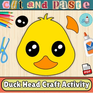 Pode incluir: Atividade de artesanato de cabeça de pato amarela com um rosto grande e sorridente, olhos pretos e um bico laranja. A imagem inclui o texto "Cut and Paste" e "Duck Head Craft Activity". Inclui tesouras, cola e lápis de cor.