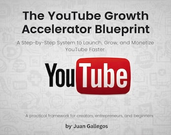 Le plan directeur de l'accélérateur de croissance YouTube | Système de croissance YouTube étape par étape | Guide de contenu, de stratégie et de monétisation (PDF)