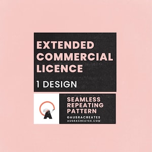 May include: A pink background with a black rectangle containing the words "EXTENDED COMMERCIAL LICENCE 1 DESIGN". Below is a white square with a logo and the words "SEAMLESS REPEATING PATTERN". The website address is also included.