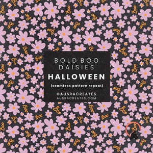 Bold Boo Ditsy Daisies Halloween Fall Floral Pattern Seamless Repeat Tile  - Digital Download for Personal & Commercial Small Business Use