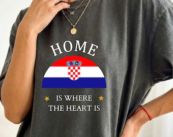 Croatia Gift Souvenir Shirt - Home is Where the Heart Is | Croatia Heritage Flag Tee, Croatian Pride Retro Apparel