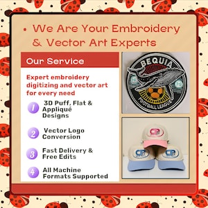 May include: An advertisement for embroidery and vector art services. The image features a logo patch, baseball caps, and text that reads "We Are Your Embroidery & Vector Art Experts." The services include digitizing, 3D puff designs, and vector logo conversion.