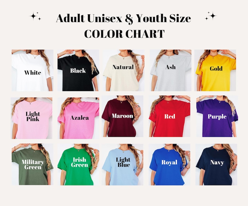 The image is a color chart that displays various adult and youth size t-shirt colors, including white, black, natural, ash, gold, light pink, azalea, maroon, red, purple, Irish green, light blue, royal, and navy.