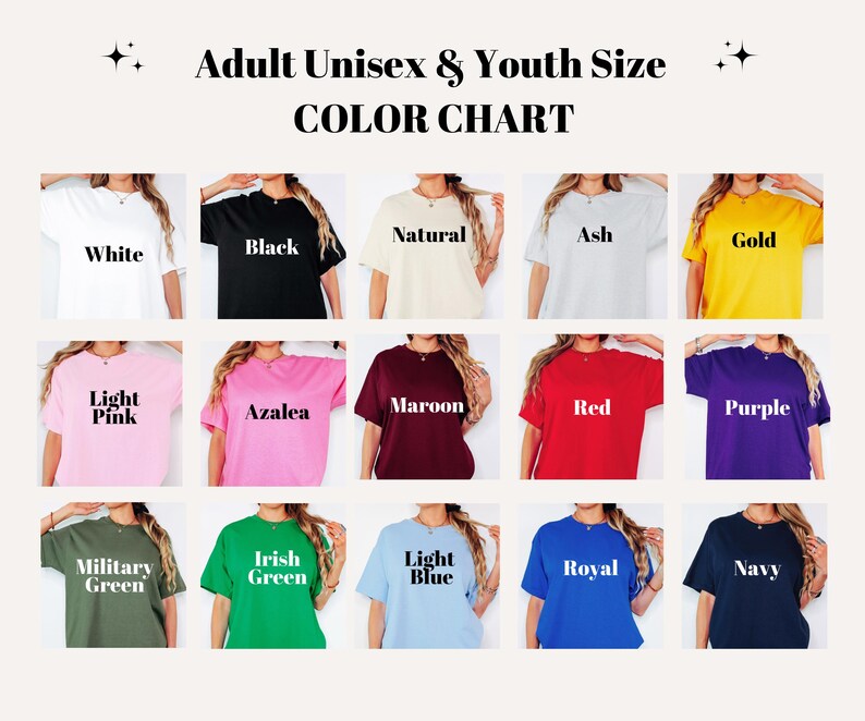 The image is a color chart that displays various adult and youth size t-shirt colors, including white, black, natural, ash, gold, light pink, azalea, maroon, red, purple, Irish green, light blue, royal, and navy.