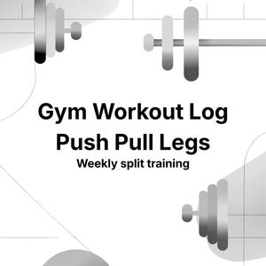 May include: A grayscale graphic with stylized dumbbells and geometric shapes. The text "Gym Workout Log Push Pull Legs Weekly split training" is prominently displayed, suggesting a fitness-related product.