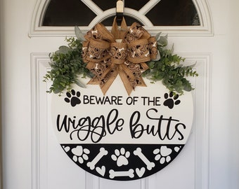 Front Door Decor | Beware Of Wiggle Butts | Door Hanger |  Welcome door hanger |  Welcome Wreath | Circle Hanger | Door Wreath |