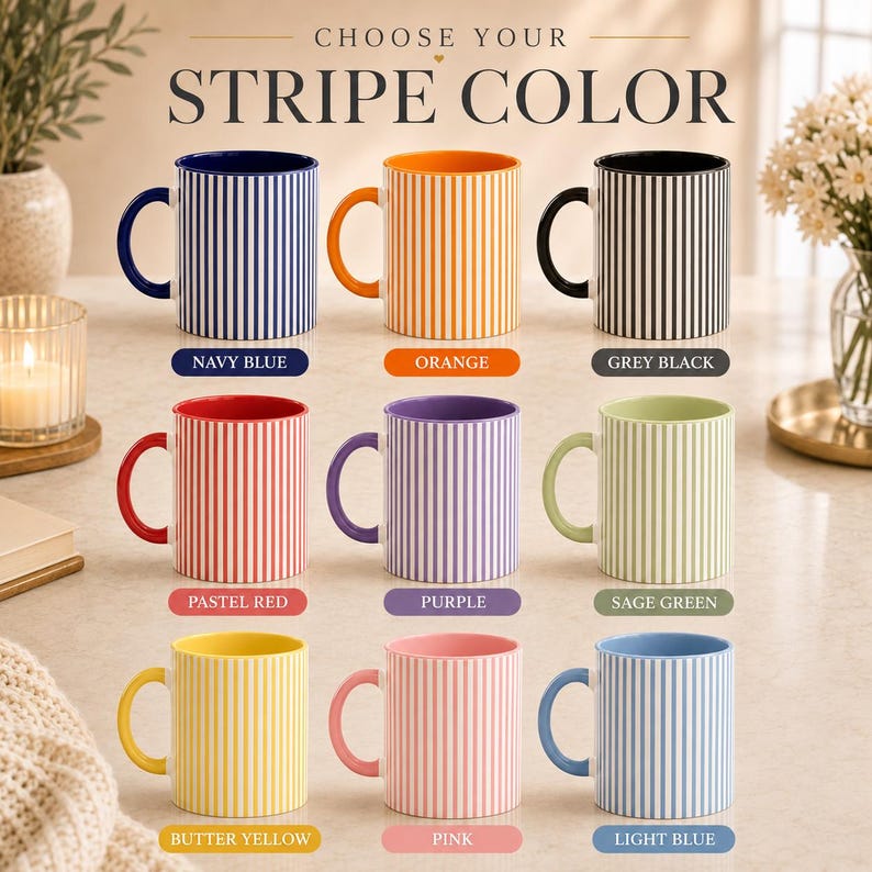 May include: Nine ceramic mugs arranged in a grid, each featuring vertical stripes. Colors include navy blue, orange, grey-black, pastel red, purple, sage green, butter yellow, pink, and light blue. Text above reads CHOOSE YOUR STRIPE COLOR.