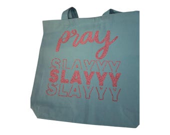 Torba Pray n Slay