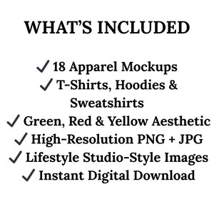 K&ouml;nnte beinhalten: Wei&szlig;er Hintergrund mit dem Text &bdquo;WAS ENTHALTEN IST&ldquo; und einer Liste von Funktionen: 18 Bekleidungs-Mockups, T-Shirts, Hoodies & Sweatshirts, gr&uuml;ne, rote & gelbe &Auml;sthetik, hochaufl&ouml;sende PNG + JPG, Lifestyle-Studio-Bilder und sofortiger digitaler Download.