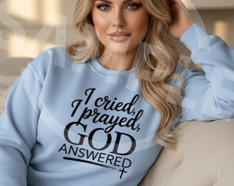 Faith PNG| Inspirational PNG| God Answered PNG |Christian Apparel| Faith Based Digital Download