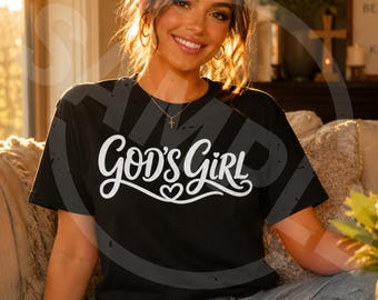 Faith T-Shirt Design, God’s Girl PNG, Christian Shirt Design PNG, Religious Quote PNG, Bible Shirt Png, Digital Download