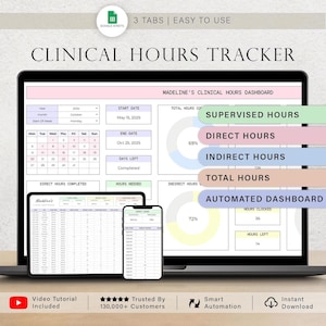 May include: A digital clinical hours tracker for Google Sheets displayed on a laptop, tablet, and smartphone. The dashboard features a calendar, progress charts, and sections for supervised, direct, and indirect hours with automated calculations.