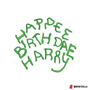 May include: A green, stylized text design on a white background. The text reads "HAPPY BIRTHDAY HARRY" in a curved arrangement. The logo "BROD'ZILLA" is in the bottom right corner.