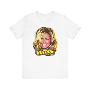 Makes Me Want A Hot Dog Real Bad! - Unisex Jersey Short Sleeve Tee