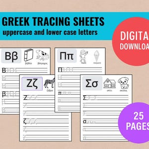 May include: A set of Greek tracing sheets for uppercase and lowercase letters. The sheets feature illustrations and tracing lines for each letter, with the text "DIGITAL DOWNLOAD" and "25 PAGES" in the image.