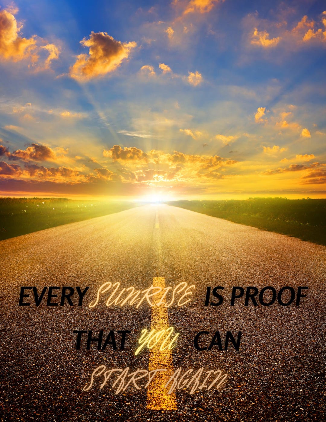 Positive Rise Sunrise Motivational Quote Art Print: Open Road, Positive Affirmation ...