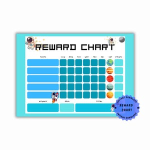 May include: A blue and white reward chart with an outer space theme. The chart features an astronaut graphic and the words "REWARD CHART" in large, bold letters. The chart has spaces for tasks, rewards, and goals.