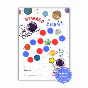 May include: A white reward chart with a space theme. The chart features planets, stars, and astronauts. The words "REWARD CHART" are at the top. The chart has spaces for rewards and the words "YOU DID IT!" at the bottom.