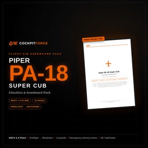 Puede incluir: Un paquete de rodilleras para simulador de vuelo Piper PA-18 Super Cub de CockpitForge. El conjunto incluye 11 páginas de listas de verificación desde el pre-vuelo hasta el apagado para MSFS y X-Plane. Documento PDF listo para imprimir en A5.