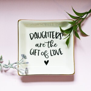 Gift for daughter ring dish for daughter ring holder birthday gift for daughter sweet sixteen gift daughter&#39;s gift from mom and dad(OH5508)