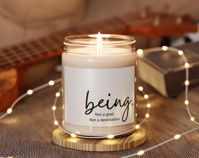 Being | Motivational Candle | 9oz Soy Mindfulness Decor Wellness Gift Meditation Scented Jar