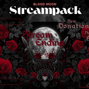 Könnte beinhalten: Eine digitale Grafik mit einem dunklen, gotischen Thema. Das Design zeigt einen Vollmond, rote Rosen und verzierte dekorative Elemente. Der Text enthält "Blood Moon" und "Streampack" sowie andere Streaming-bezogene Labels.