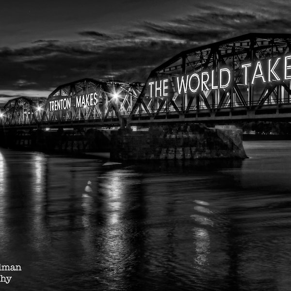 Trenton Makes Bridge at Twilight Black and White Photograph Reflection Delaware River New Jersey Bucks County Pennsylvania Lower Trenton